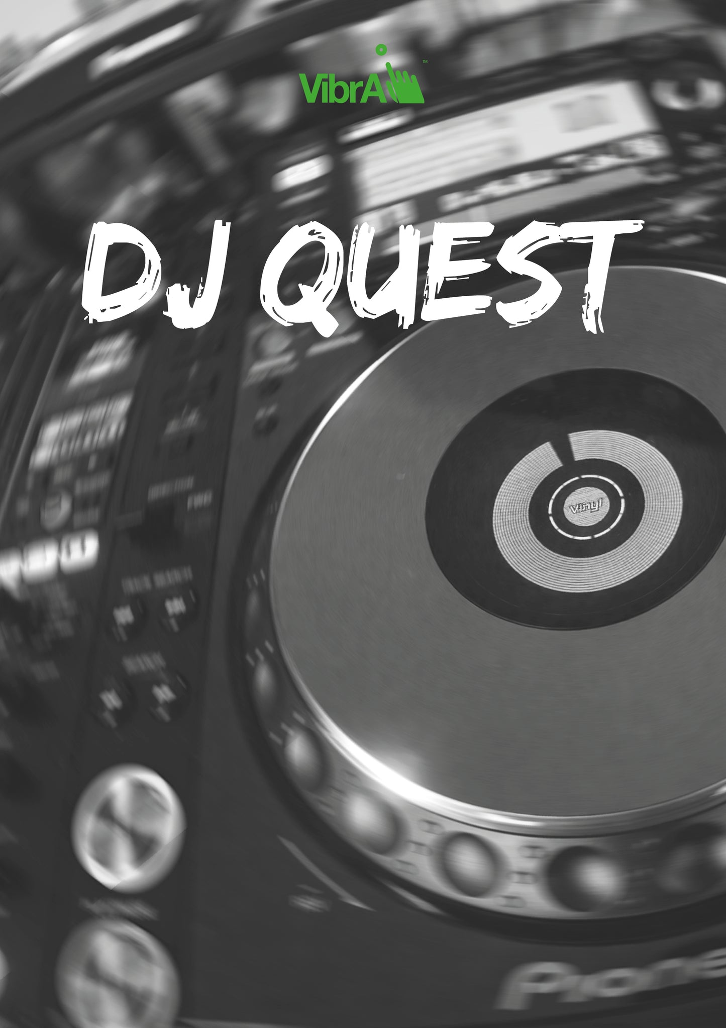 DJ Quest Stage 1